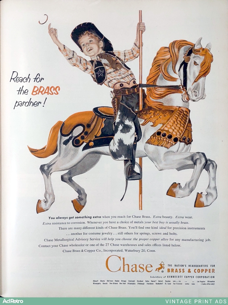 1953 Chase Brass Ad - "Reach for the BRASS pardner!"