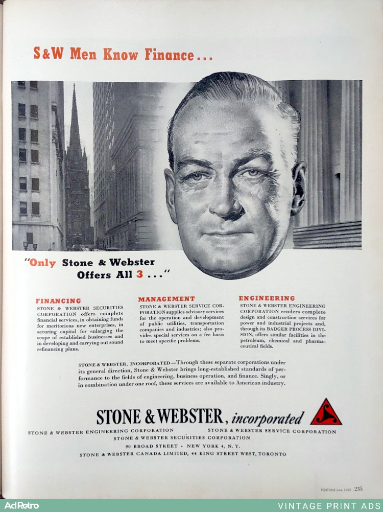 1953 Stone & Webster Financial, Management, and Engineering Services Ad - "S&W Men Know Finance... 'Only Stone & Webster Offers All 3...'"