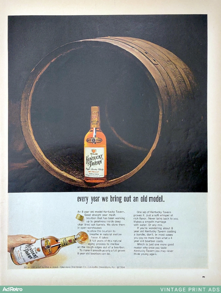 1964 Old Kentucky Tavern 8 Year Old Bourbon Ad - "every year we bring out an old model."
