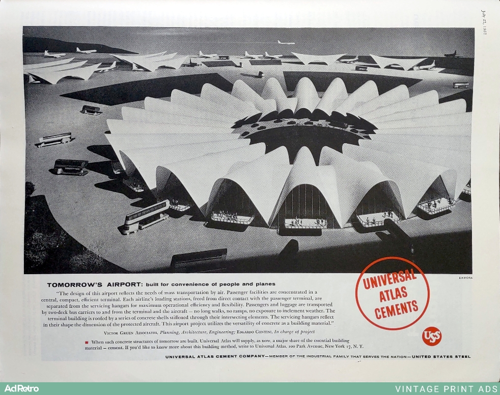 1957 Universal Atlas Cements Ad - "TOMORROW'S AIRPORT: built for convenience of people and planes"